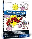 Coding for Fun mit Python: Garantiert kein Lehrbuch! (Galileo Computing) by 