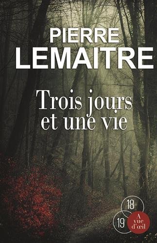 couverture de : Trois jours et une vie