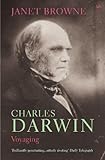Image de Charles Darwin: Voyaging: Volume 1 of a biography: Voyaging Vol 1