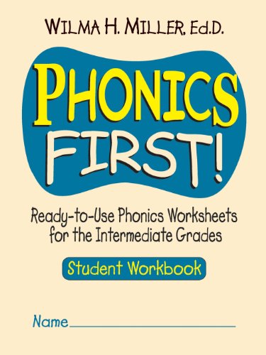 Phonics First!: Ready-To-Use Phonics Worksheets for the Intermediate Grades