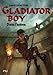 Produktbild Gladiator boy, Tome 2 : Dans l'arène