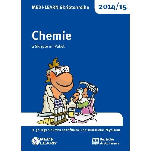 [PDF] Download MEDI-LEARN Skriptenreihe 2014/15: Chemie im Paket: In 30 Tagen durchs schriftliche und mündliche Physikum Kostenlos
