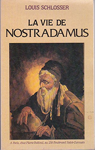 couverture de : La vie de Nostradamus