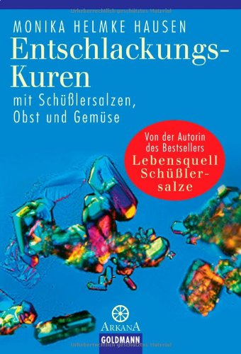 Download Entschlackungs-Kuren mit Schüßlersalzen, Obst und Gemüse Download Entschlackungs-Kuren mit Schüßlersalzen, Obst und Gemüse