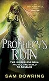 Image de Prophecy's Ruin (Broken Well Trilogy Book 1) (English Edition)