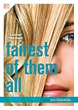 Fairest of Them All by 
