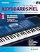 Der neue Weg zum Keyboardspiel, Band 1 - mit CD. by 