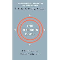 The Decision Book: Fifty Models for Strategic Thinking - Krogerus