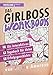 Das Girlboss Workbook: Eine interaktive Tagebuch für deine Erfolgsgeschichte by 