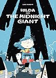 Hilda and the Midnight Giant (Hildafolk) by 
