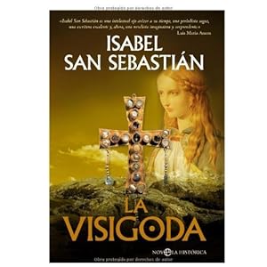 La Visigoda (Novela Historica(la Esfera))