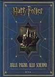 Image de Harry Potter dalla pagina allo schermo. L'avventura cinematografica raccontata per im