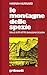 Le montagne delle spezie. Dalle alte vette qualcuno ci guida - Hannah Hurnard, A. Pisani, L. Vagliasindi