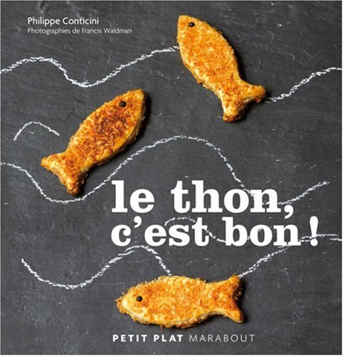 couverture de : Le thon c'est bon !