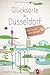 Produktbild Glücksorte in Düsseldorf: Fahr hin und werd glücklich