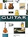 Produktbild Guitar: A Complete Guide for the Player