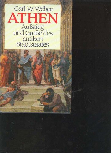 Weber Athen. Aufstieg und Größe des antiken Stadtstaates, Pawlak, 368 Seiten,Bilder