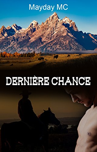 Dernière chance par [MC, Mayday]