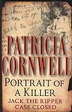 Portrait of a Killer: Jack the Ripper--Case Closed by Patricia Cornwell