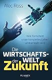 Image de Die Wirtschaftswelt der Zukunft - Wie Fortschritt unser komplettes Leben umkrempeln wird