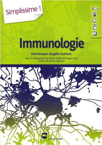 Immunologie: Simplissime ! francais Immunologie: Simplissime ! francais