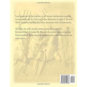 La Verdadera Historia de las Guerras de Los Judíos