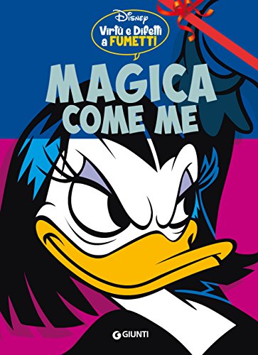 Magica come me: Virtù e difetti a fumetti (Personaggi a fumetti Vol. 6) Magica come me: Virtù e difetti a fumetti (Personaggi a fumetti Vol. 6)