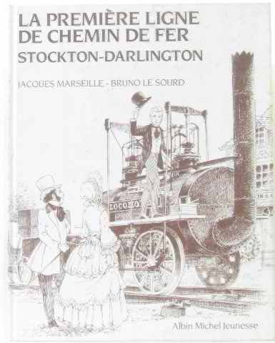 La  Première ligne de chemin de fer, Stockton-Darlington