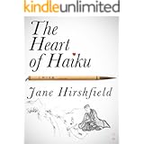 The Heart of Haiku (Kindle Single)