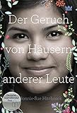Der Geruch von Häusern anderer Leute by 