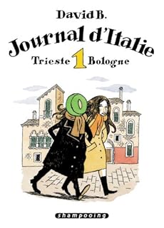 jaquette livre Journal d'Italie, Tome 1 : Trieste Bologne