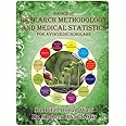 Basics Of Research Methodology & Medical Statistics