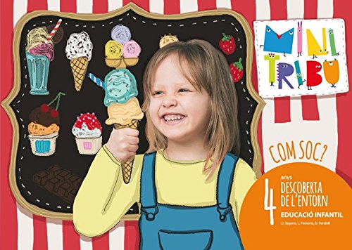 Com sóc? Minitribu 4Descoberta de l'entorn (CAT)