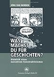 Image de Was machst du für Geschichten?: Didaktik eines narrativen Konstruktivismus (Reihe Geschic