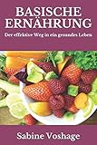 Image de Basische Ernährung: Der effektive Weg in ein gesundes Leben - überarbeitete und erweiterte Neuaufl