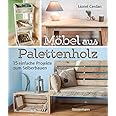 Möbel aus Palettenholz: 15 einfache Projekte zum Selberbauen