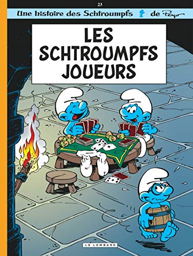 Les Schtroumpfs, tome 23 : Les Schtroumpfs joueurs Les Schtroumpfs, tome 23 : Les Schtroumpfs joueurs