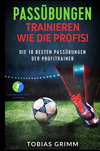 Preisvergleich Produktbild Passübungen: - Trainieren wie die Profis
