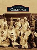 Image de Carthage (Images of America) (English Edition)