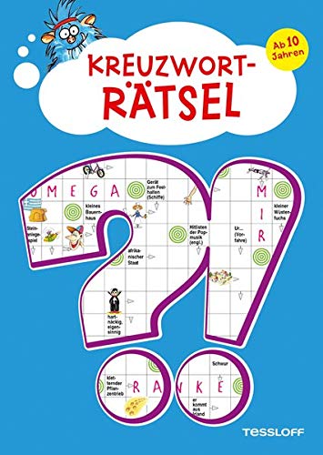 Kreuzworträtsel ab 10 Jahren: Spielen, lernen,wissen! (Rätsel, Spaß, Spiele)