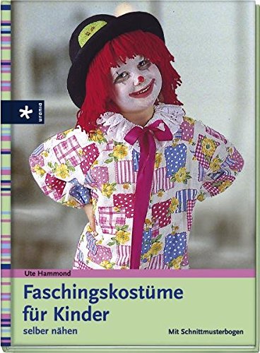 Preisvergleich Produktbild Faschingskostüme für Kinder: Selber nähen