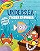 Produktbild Crayola Undersea Sticker by Number (Crayola/Buzzpop, Band 6)