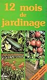 12 mois de jardinage