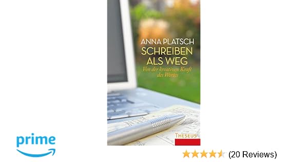 Schreiben Als Weg Von Der Kreativen Kraft Des Wortes - 