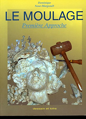 Download Moulage : Première approche