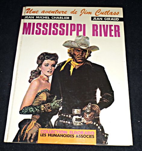 Télécharger Jim Cutlass, tome 1 : Mississippi River PDF