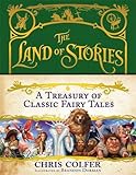 Image de The Land of Stories: A Treasury of Classic Fairy Tales