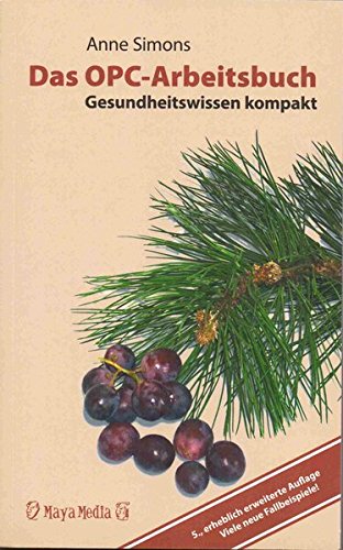 Download Das OPC-Arbeitsbuch: Gesundheitswissen kompakt Download Das OPC-Arbeitsbuch: Gesundheitswissen kompakt