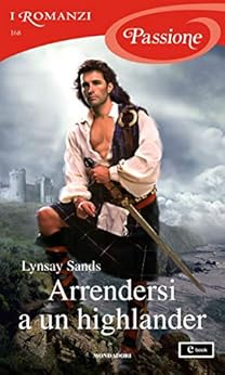 Lynsay Sands - Highland Brides 05. Arrendersi a un highlander (2018)