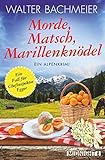 Image de Morde, Matsch, Marillenknödel: Ein Alpenkrimi (Ein-Kommissar-Egger-Krimi 4)